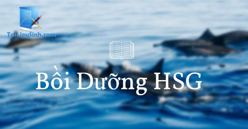 GIÁO ÁN BỒI DƯỠNG HỌC SINH GIỎI SINH 10 - BỒI DƯỠNG HỌC SINH GIỎI THPT